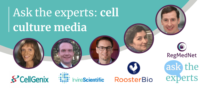 Cell culture media: ask the experts - RegMedNet